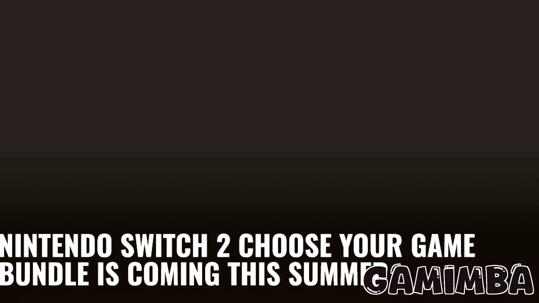 Nintendo Switch 2 Choose Your Game Bundle Is Coming This Summer